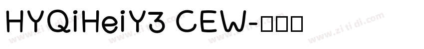 HYQiHeiY3 CEW字体转换